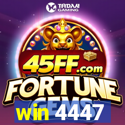 win 4447